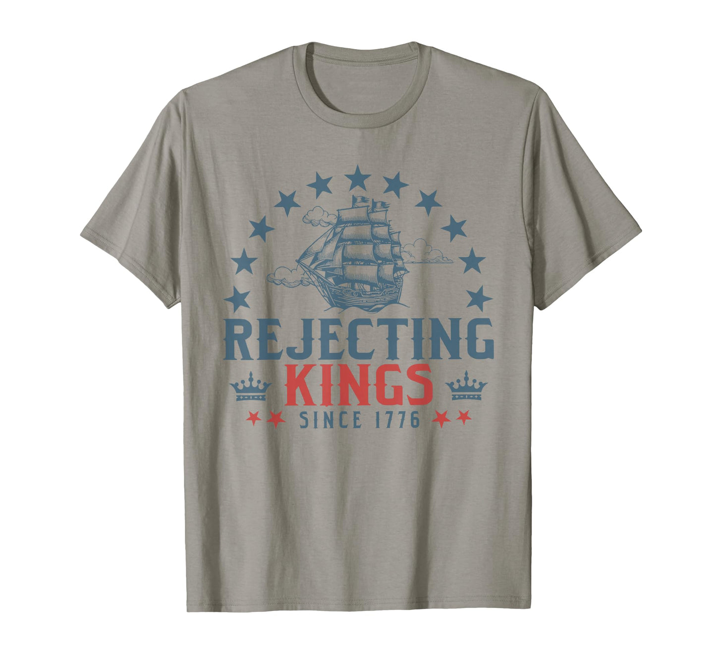 Rejecting Kings Since 1776 Liberty Patriotic USA Sailboat T-Shirt