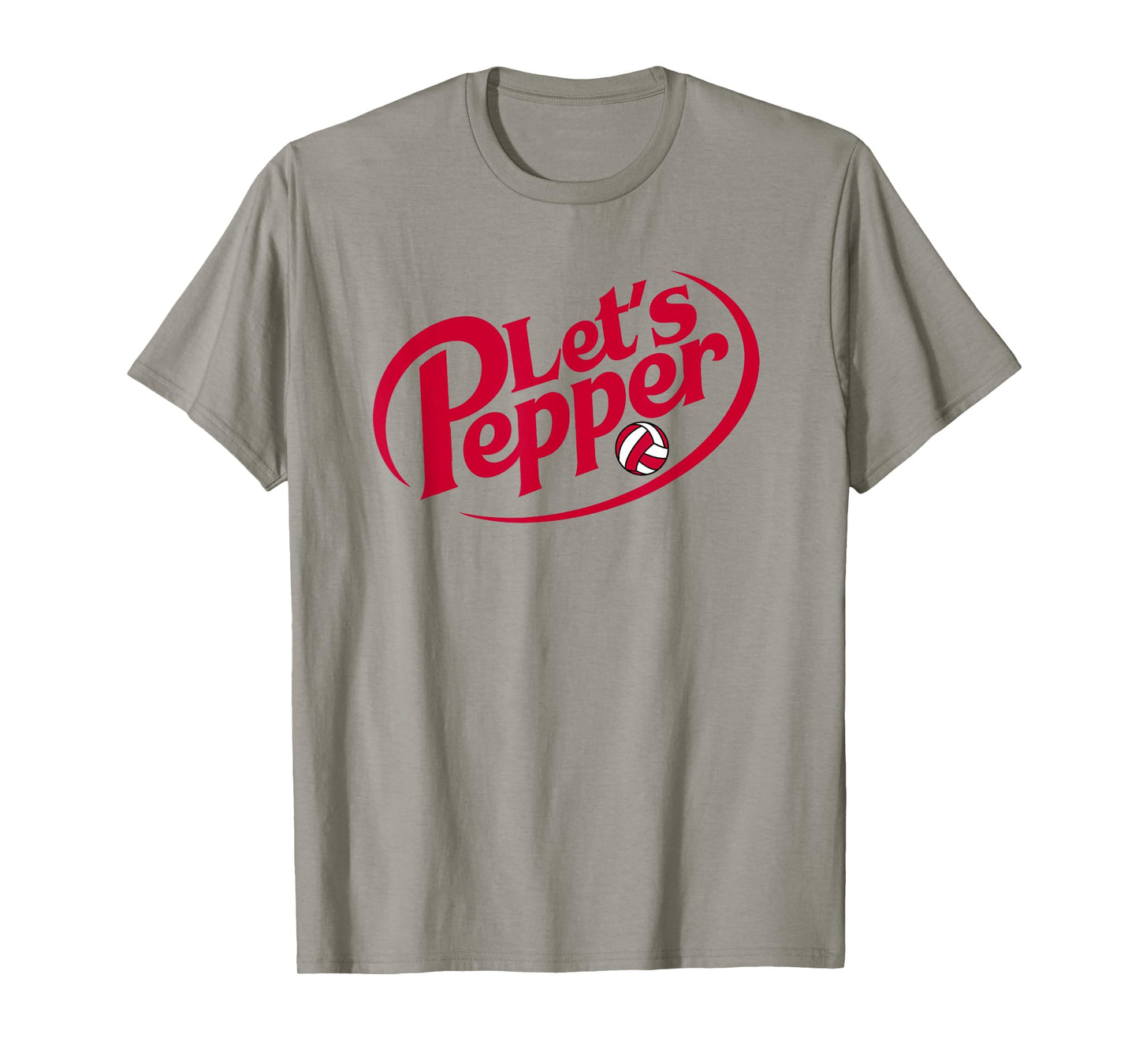 Volleyball Lets Pepper Funny Practice Quote for Players T-Shirt