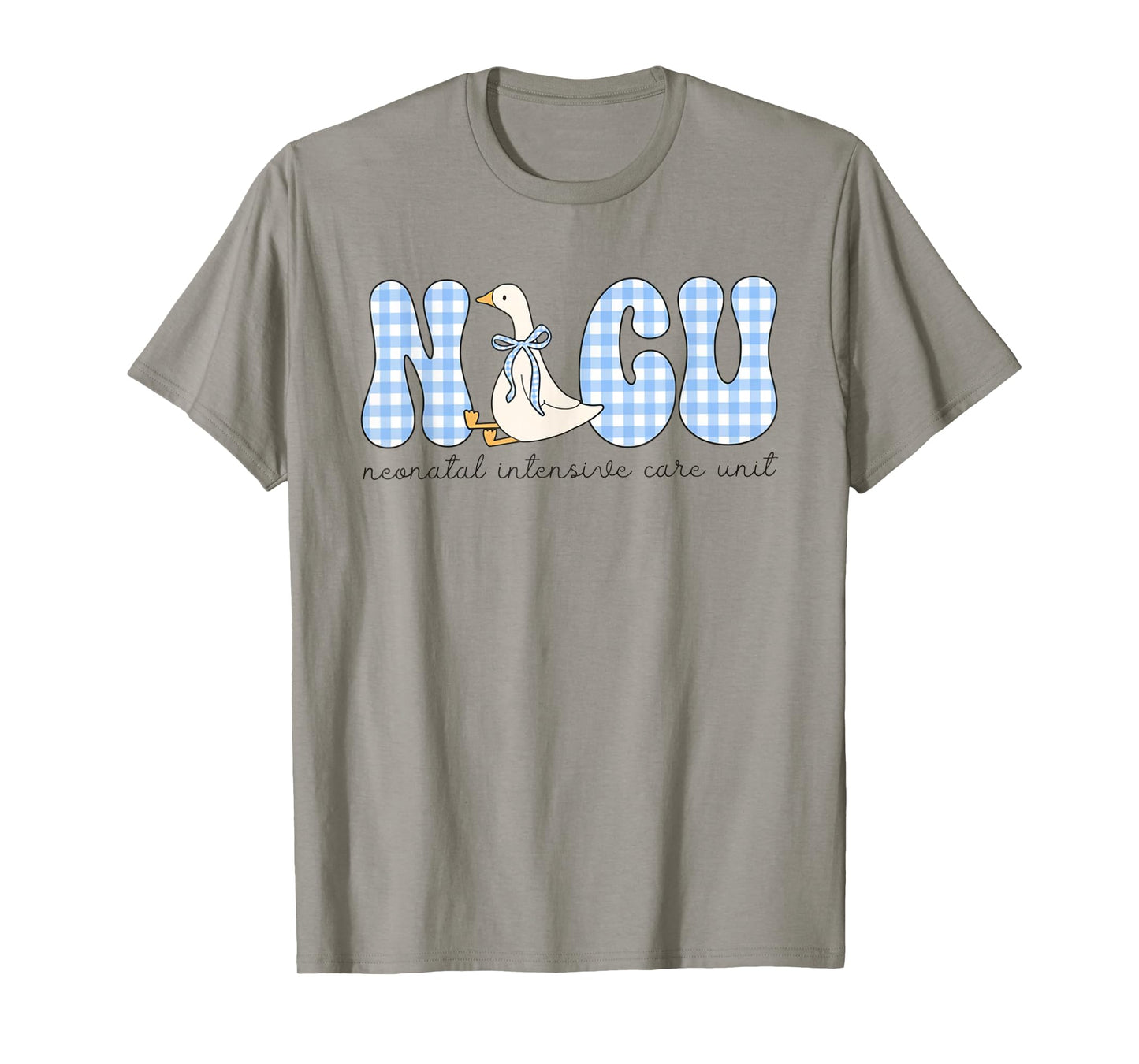 NICU Nurse Silly Goose Neonatal Intensive Care Unit Nurse T-Shirt