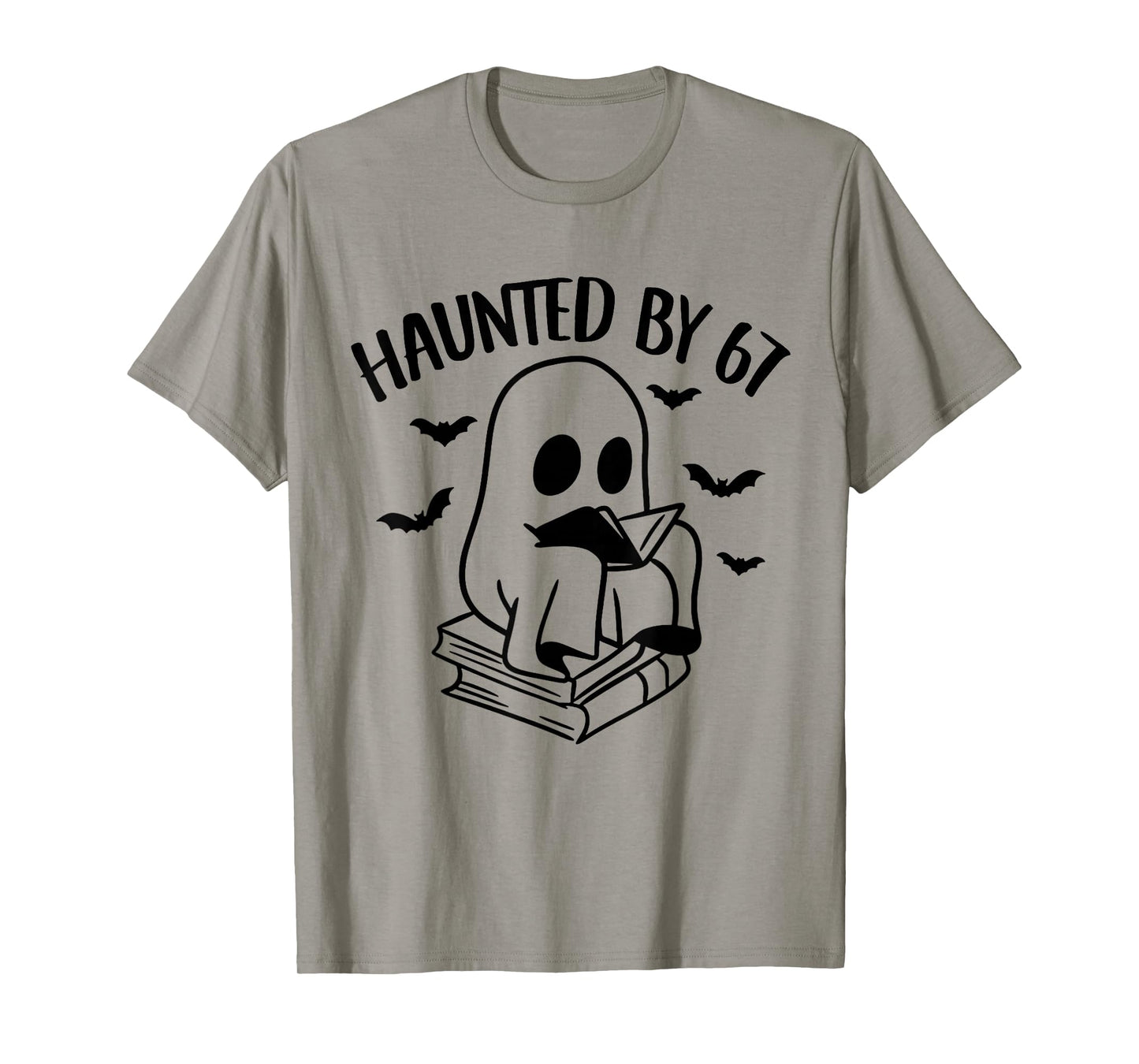 Haunted by 67 Meme Saying 6 7 Six Seven Boo Ghost Halloween T-Shirt