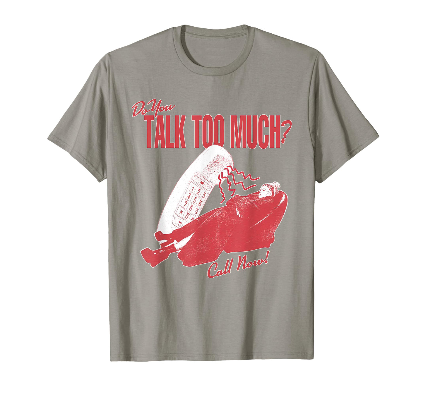 Do You Talk Too Much Rene Rap Inspired T-Shirt