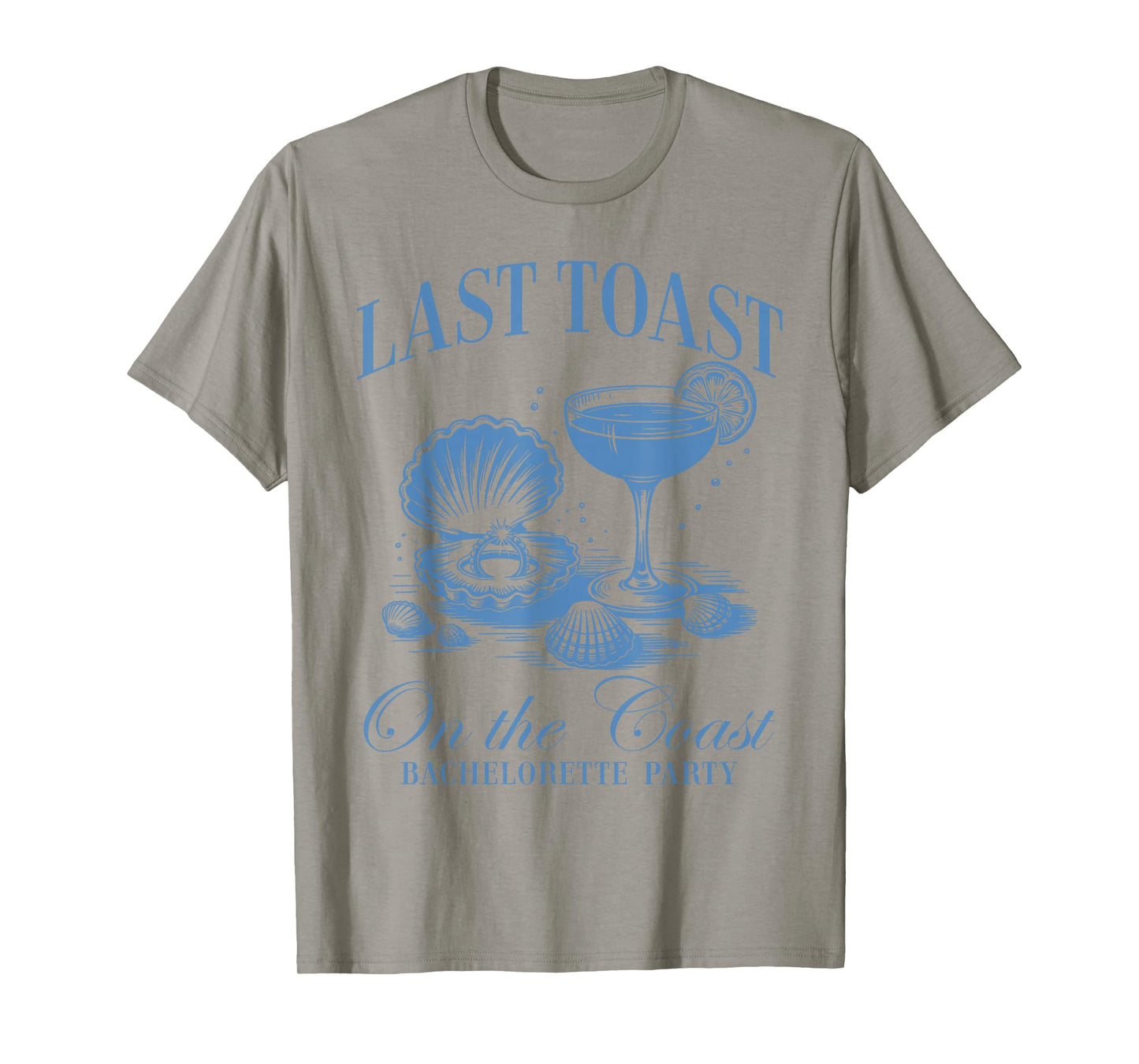 Last Toast On The Coast Bride Team Beach Bachelorette Party T-Shirt