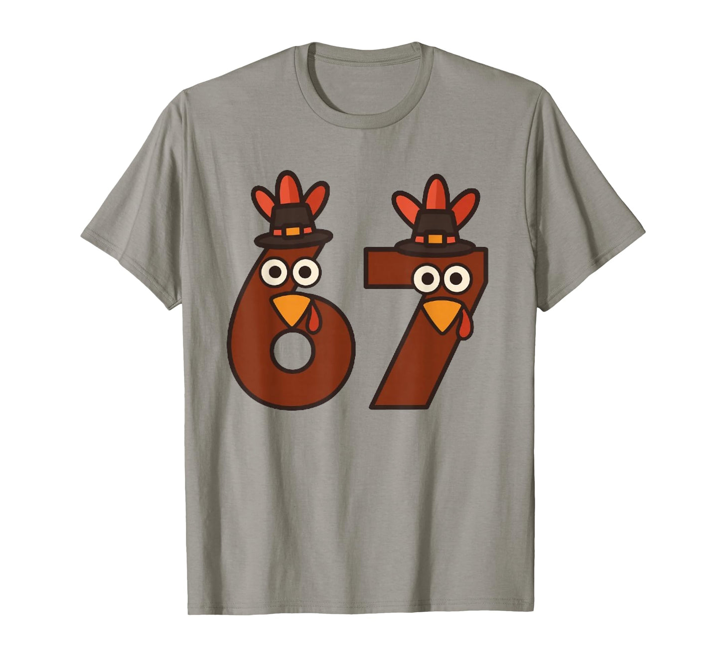 Funny Six Seven 6 7 Meme Thanksgiving Turkey Number 67 T-Shirt