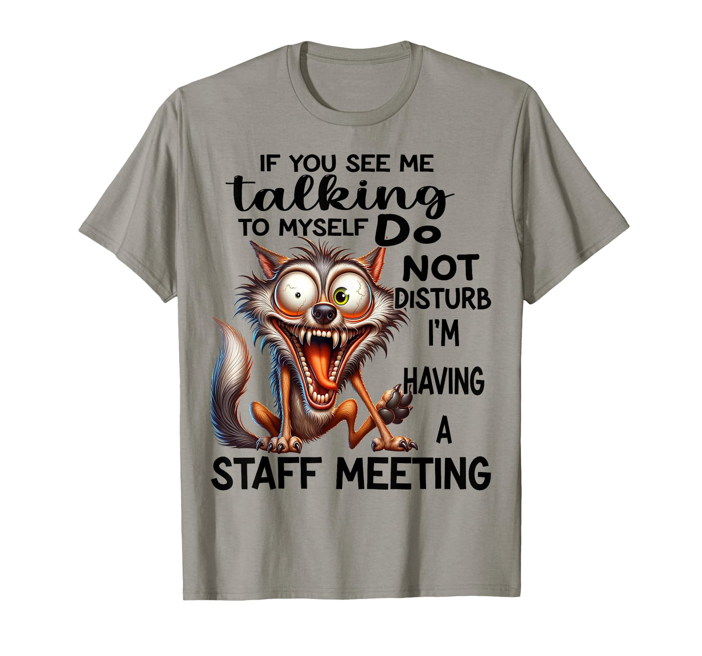 Cute Wolf If You See Me Talking To Myself T-Shirt