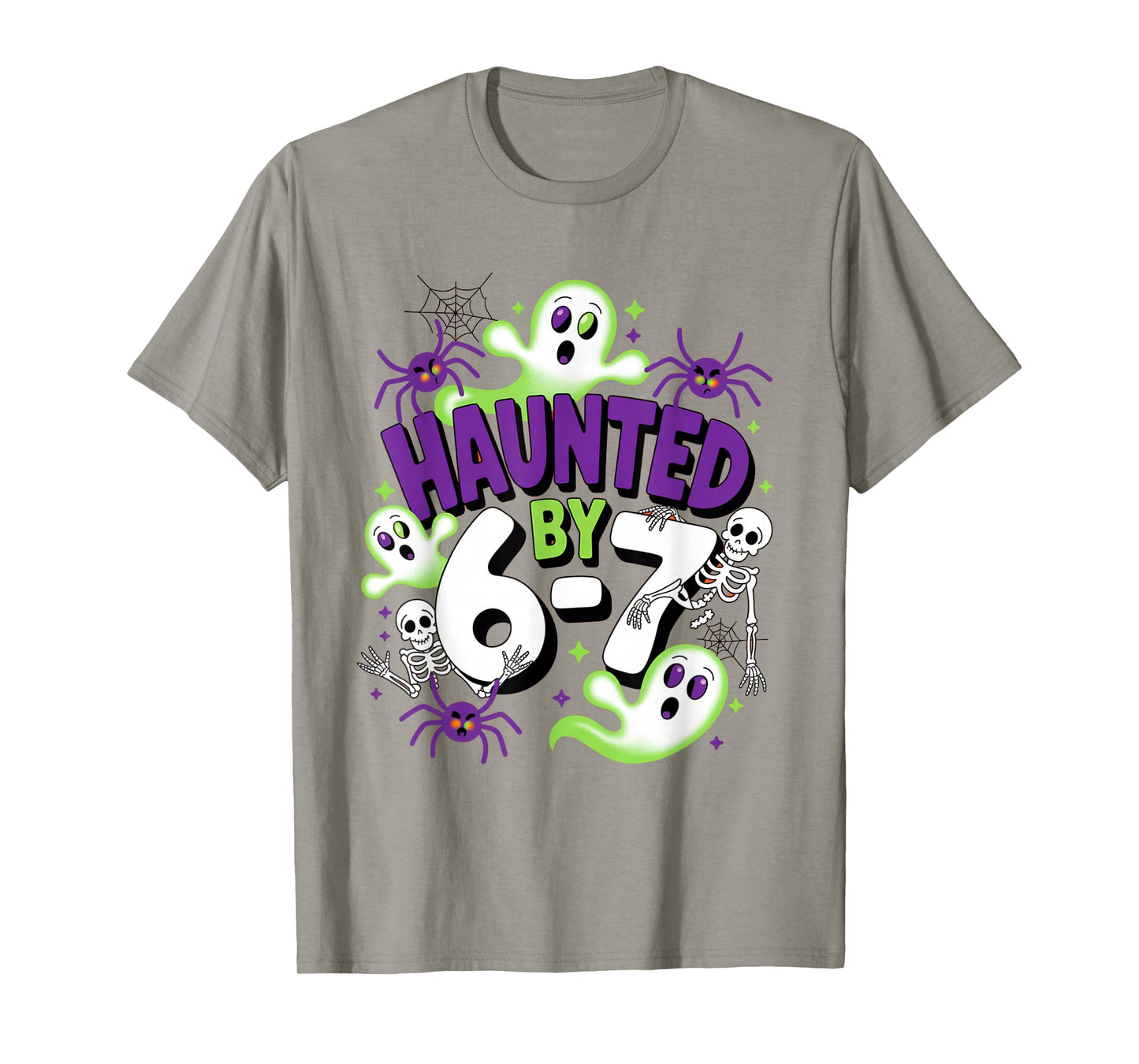 Haunted by 6-7 Funny Halloween 6-7 Costume T-Shirt