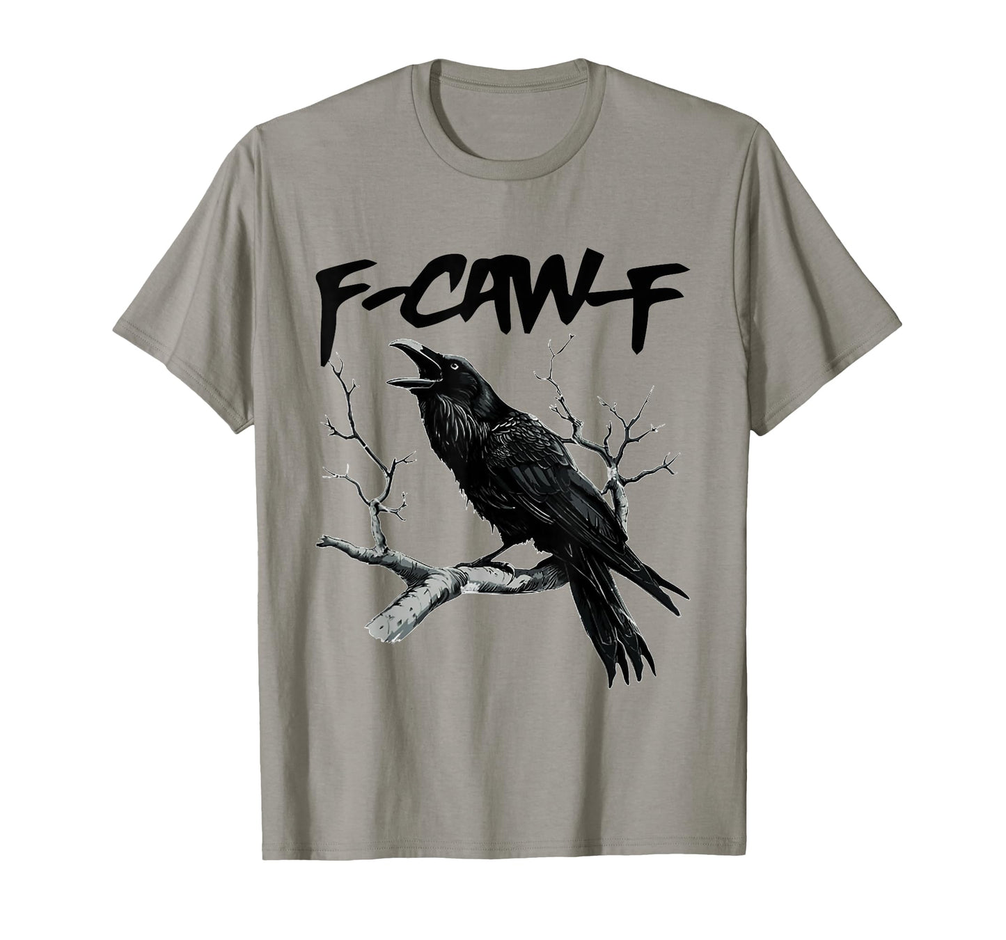 F-Caw-F T-Shirt