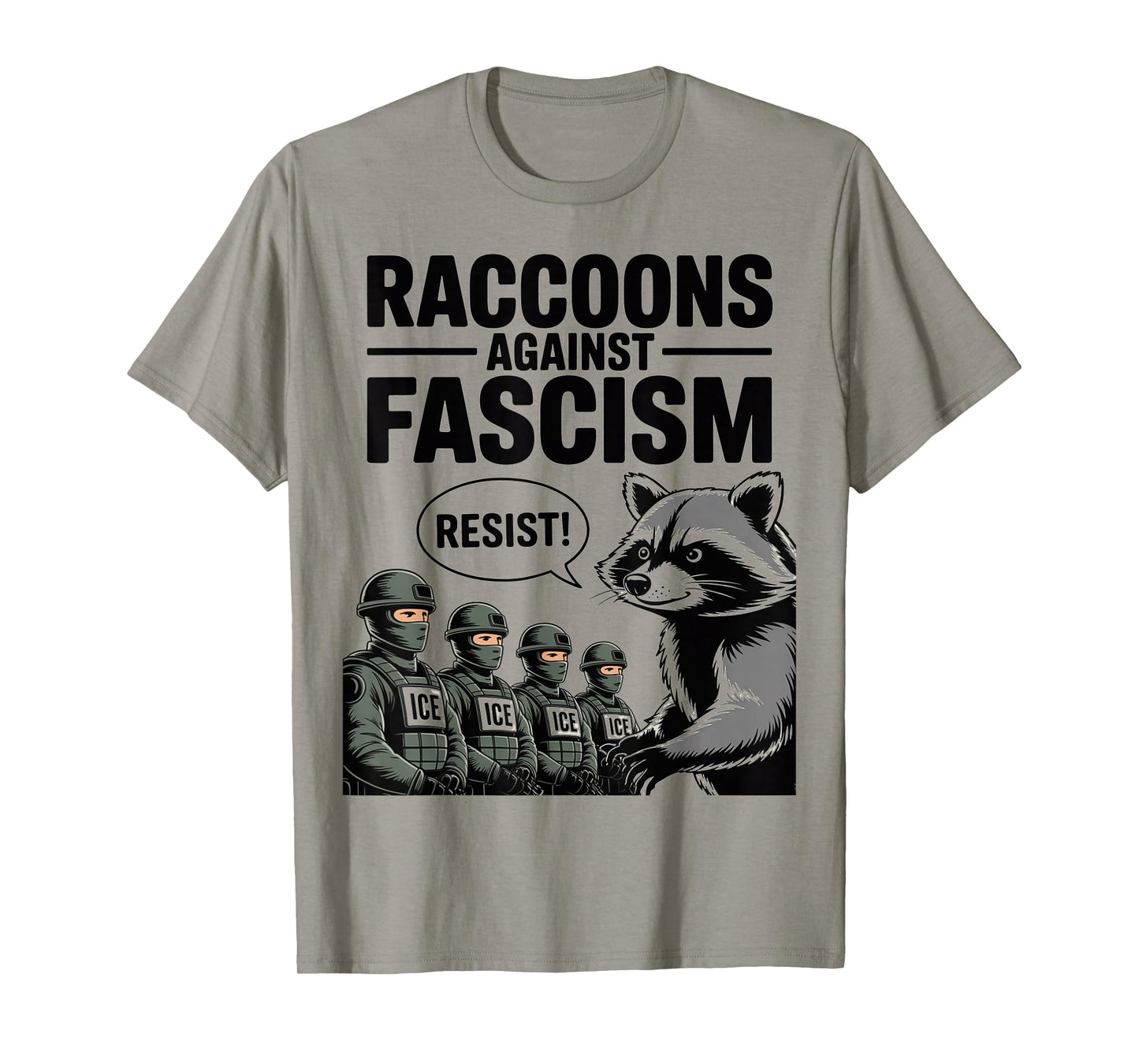 Raccoons Against Facism Feral Facist 50501 No Kings Resist T-Shirt