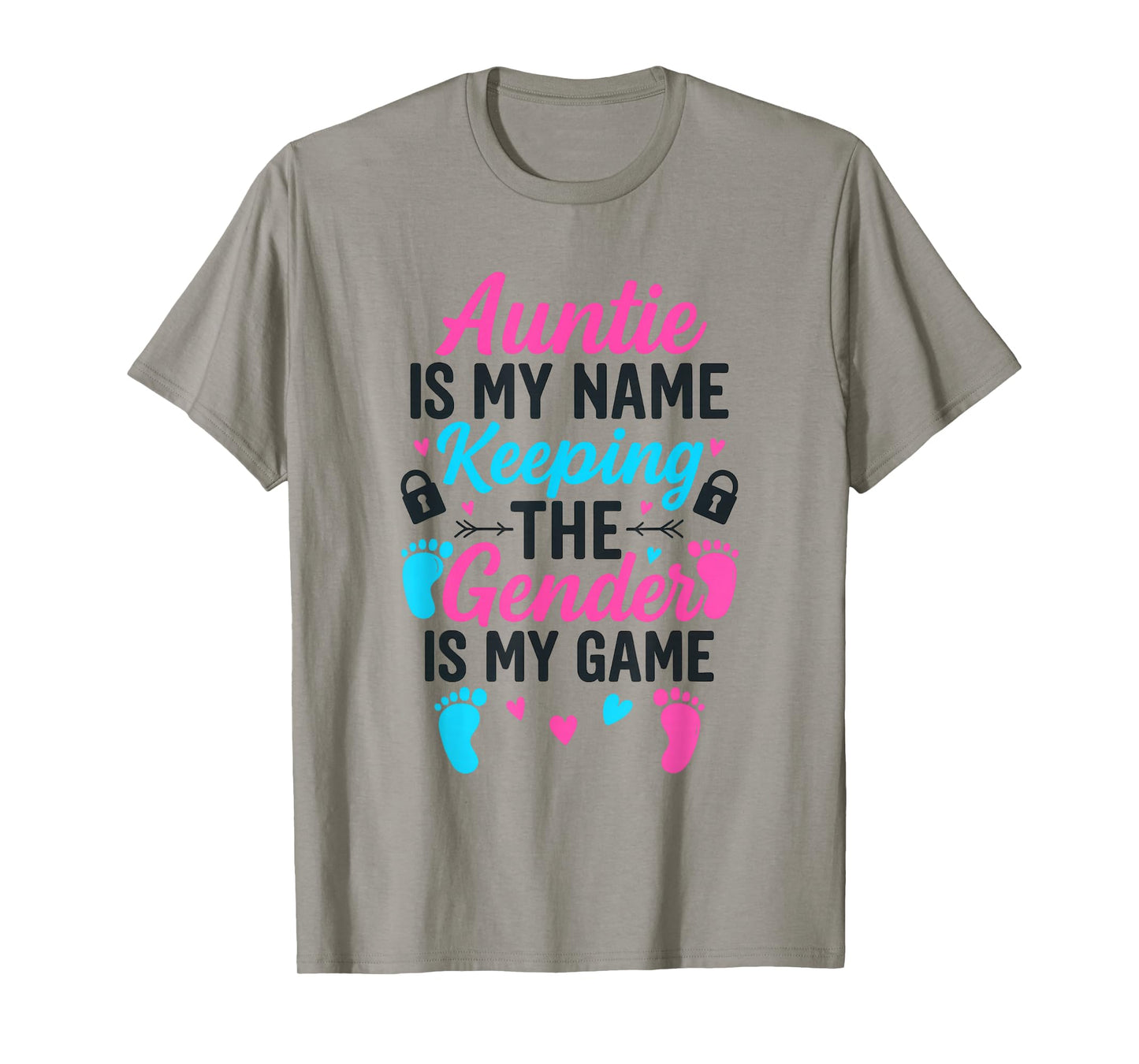 Auntie is My Name Keeping The Gender is My Game T-Shirt