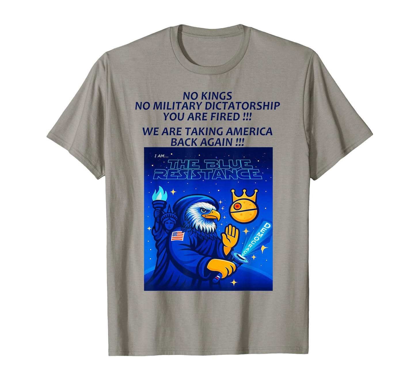No Kings, No Dictator, You are Fired, Resist Eagle,Political T-Shirt