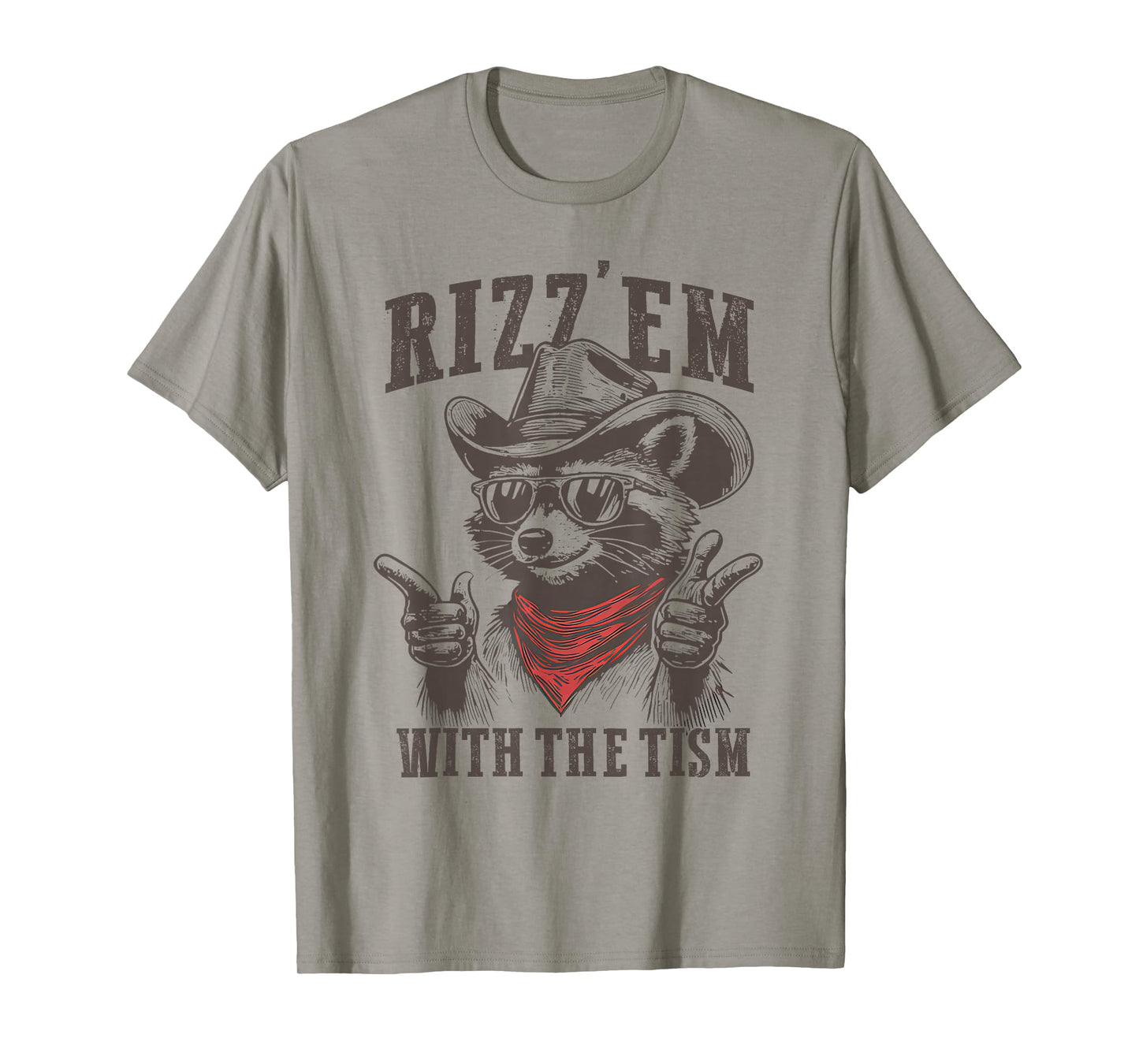 Autism Funny Rizz Em With The Tism Meme Autistic Raccoon T-Shirt