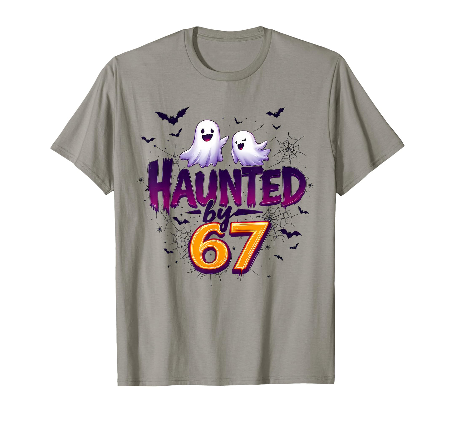 Haunted by 6 7 T-Shirt