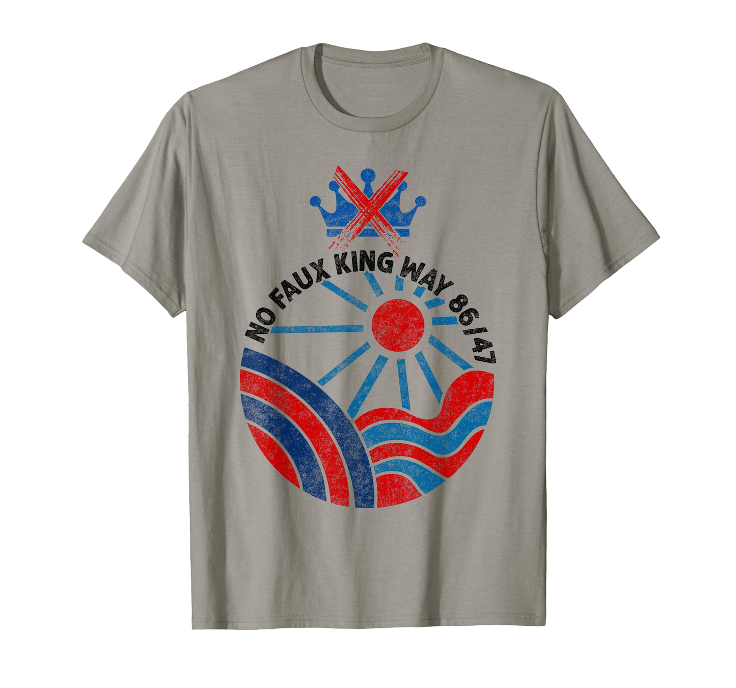 No Faux King Way 86 47 No Kings Day Protest June 14 T-Shirt