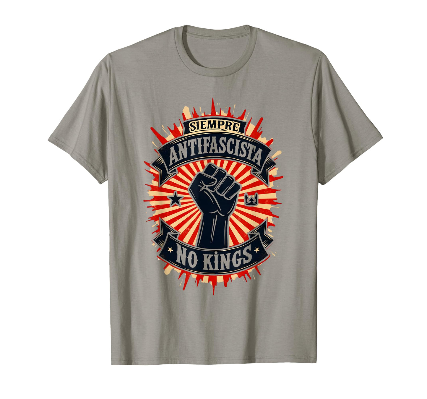 Siempre Antifascista Resist Fascism Pro Democracy Protest T-Shirt