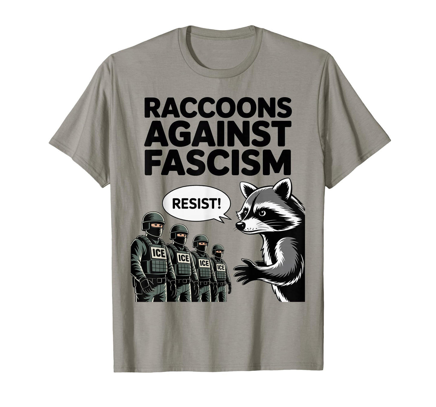 Raccoons Against Fascism Feral Fascist 50501 No Kings Resist T-Shirt