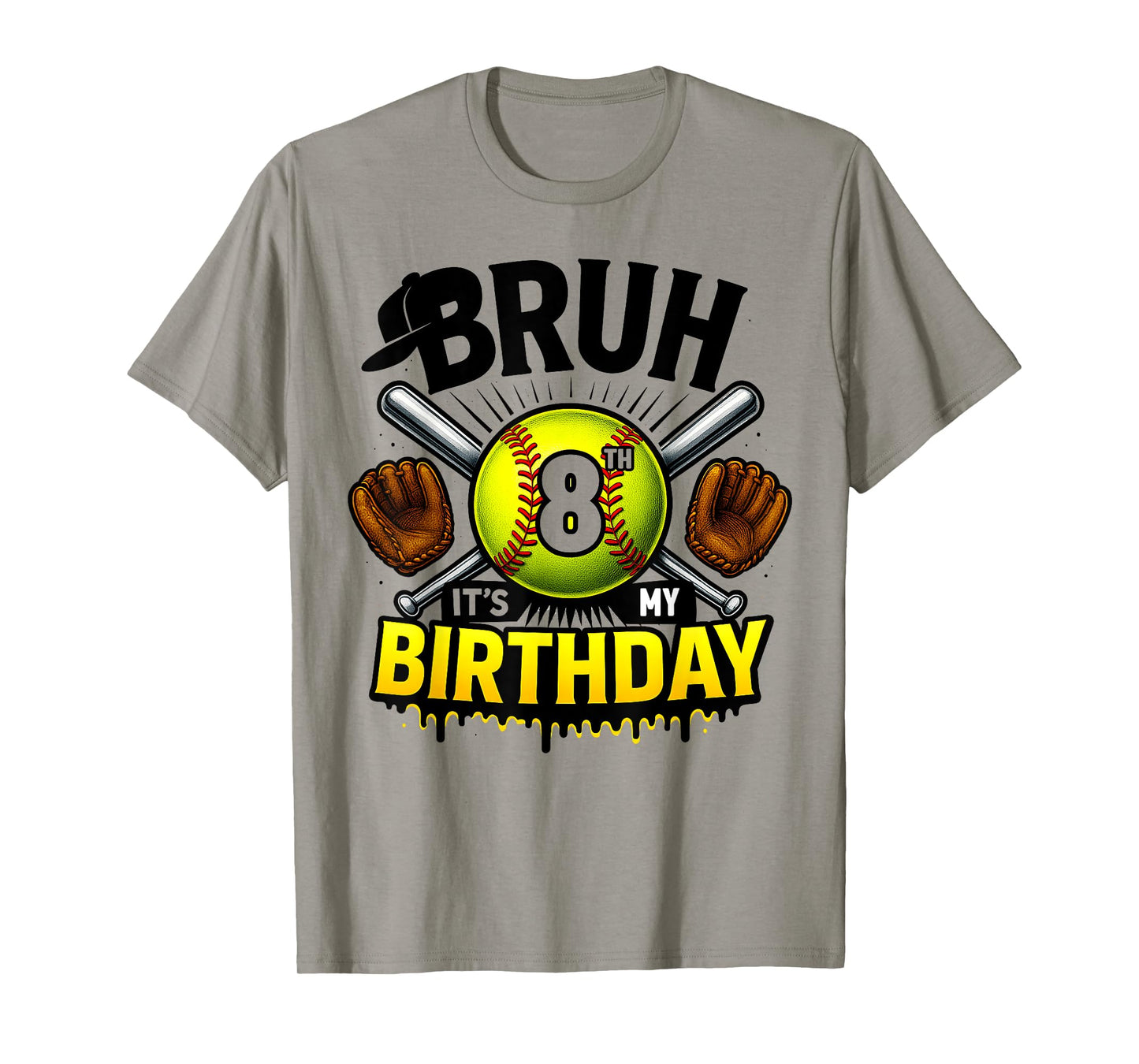 Bruh It's My 8th Birthday Softball Boys 8 Years Old Bday T-Shirt