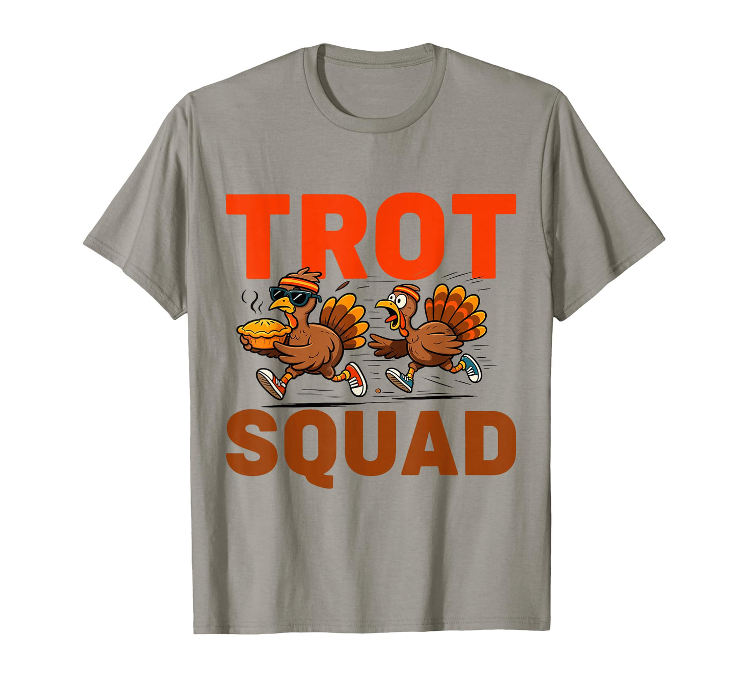 Funny Turkey Trot Squad Thanksgiving Turkeys Running for Pie T-Shirt