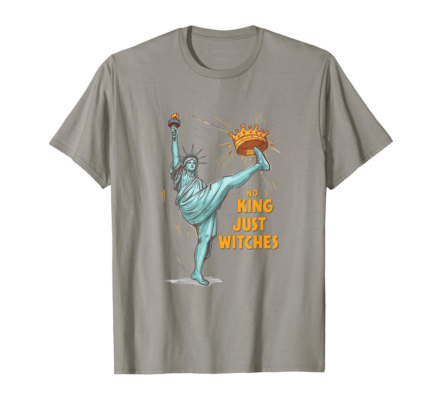 No Kings Just Witches Funny Statue of Liberty Tee T-Shirt