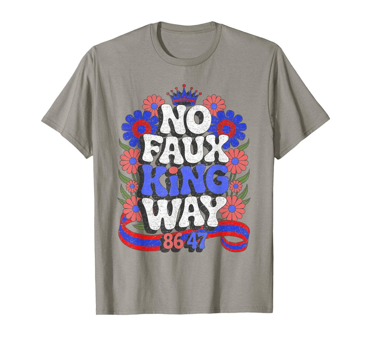 No Faux King Way 8647 Funny Resist Floral Boho Style T-Shirt