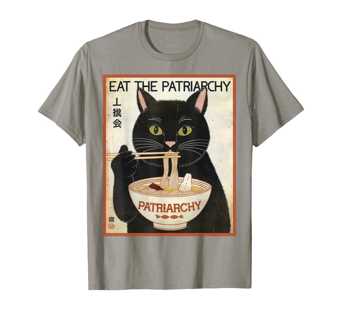 Eat The Patriarchy Ramen Cat T-Shirt