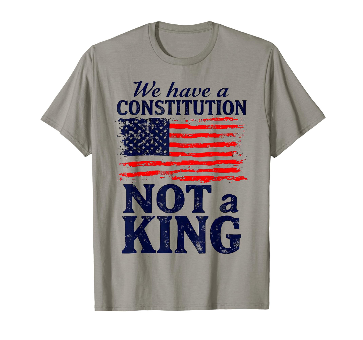 No Kings in America We Have A Constitution Not A King Resist T-Shirt