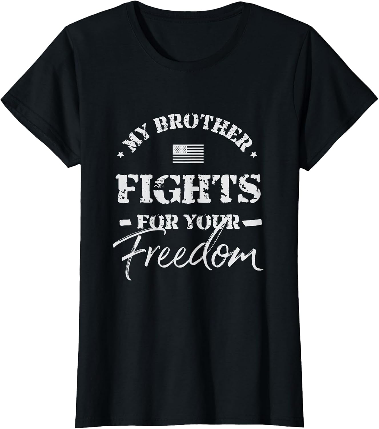 My Brother is in The Military Shirt