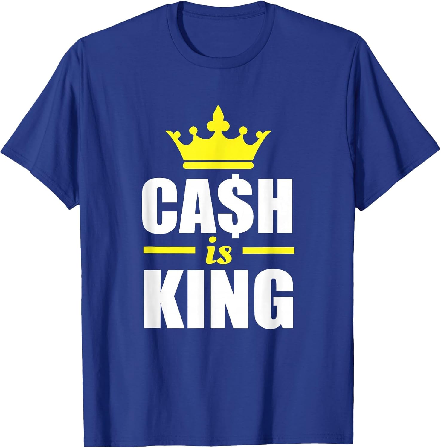 Cash is King Funny Unique Cashflow Hustlin Entrepreneur