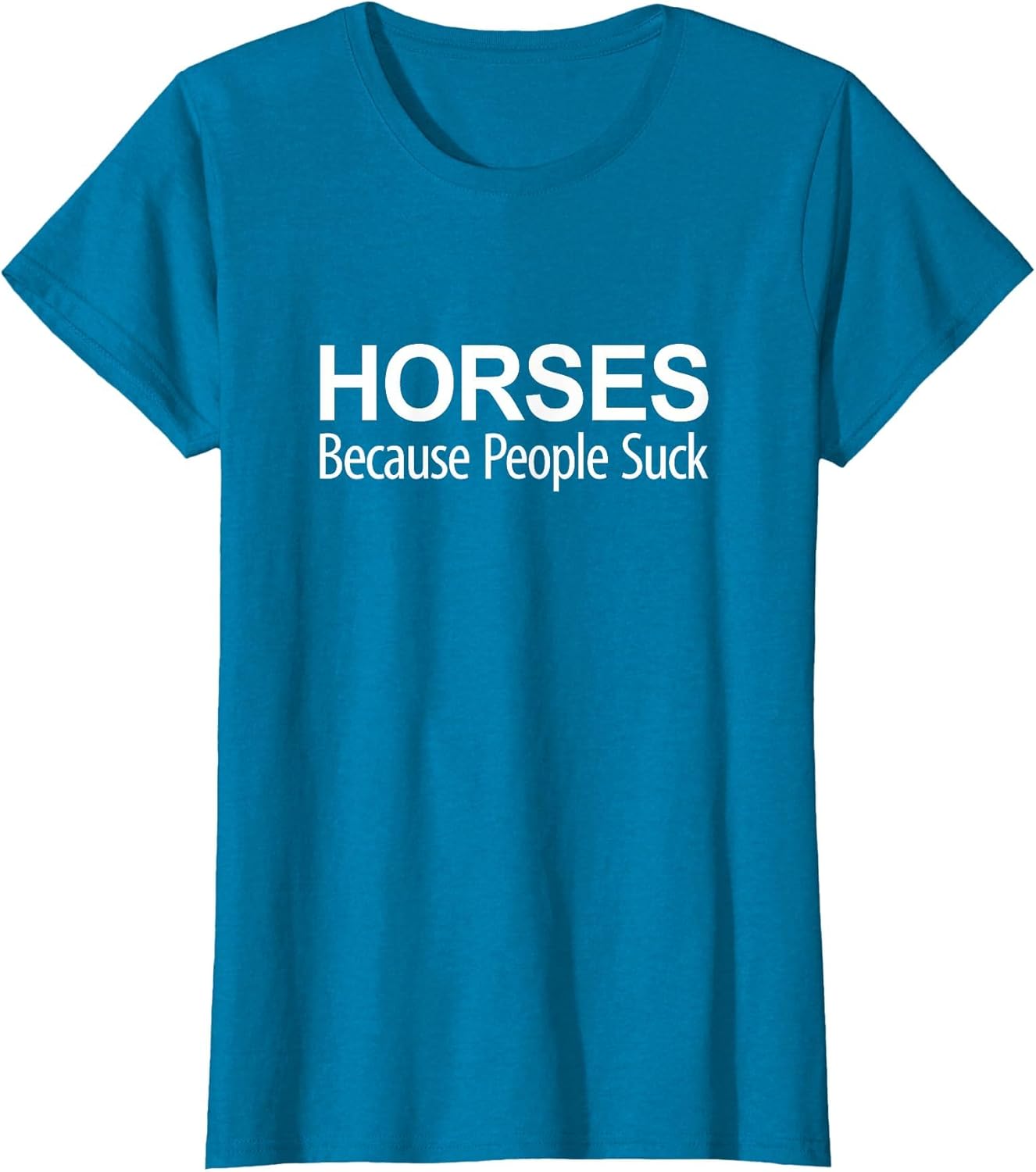 Horses Because People Suck