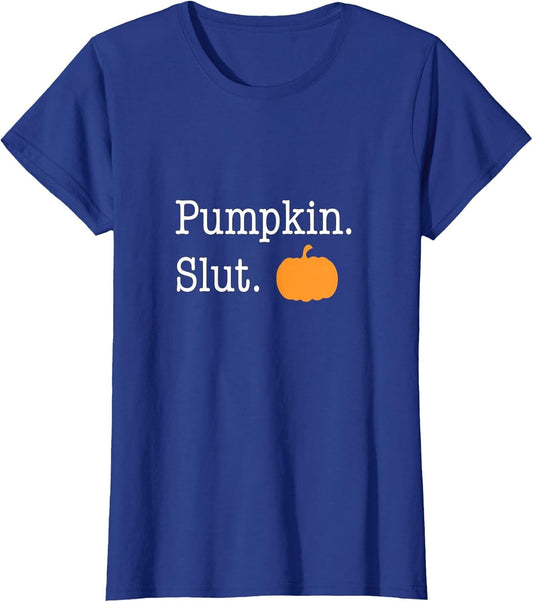Cute Funny Pumpkin Slut