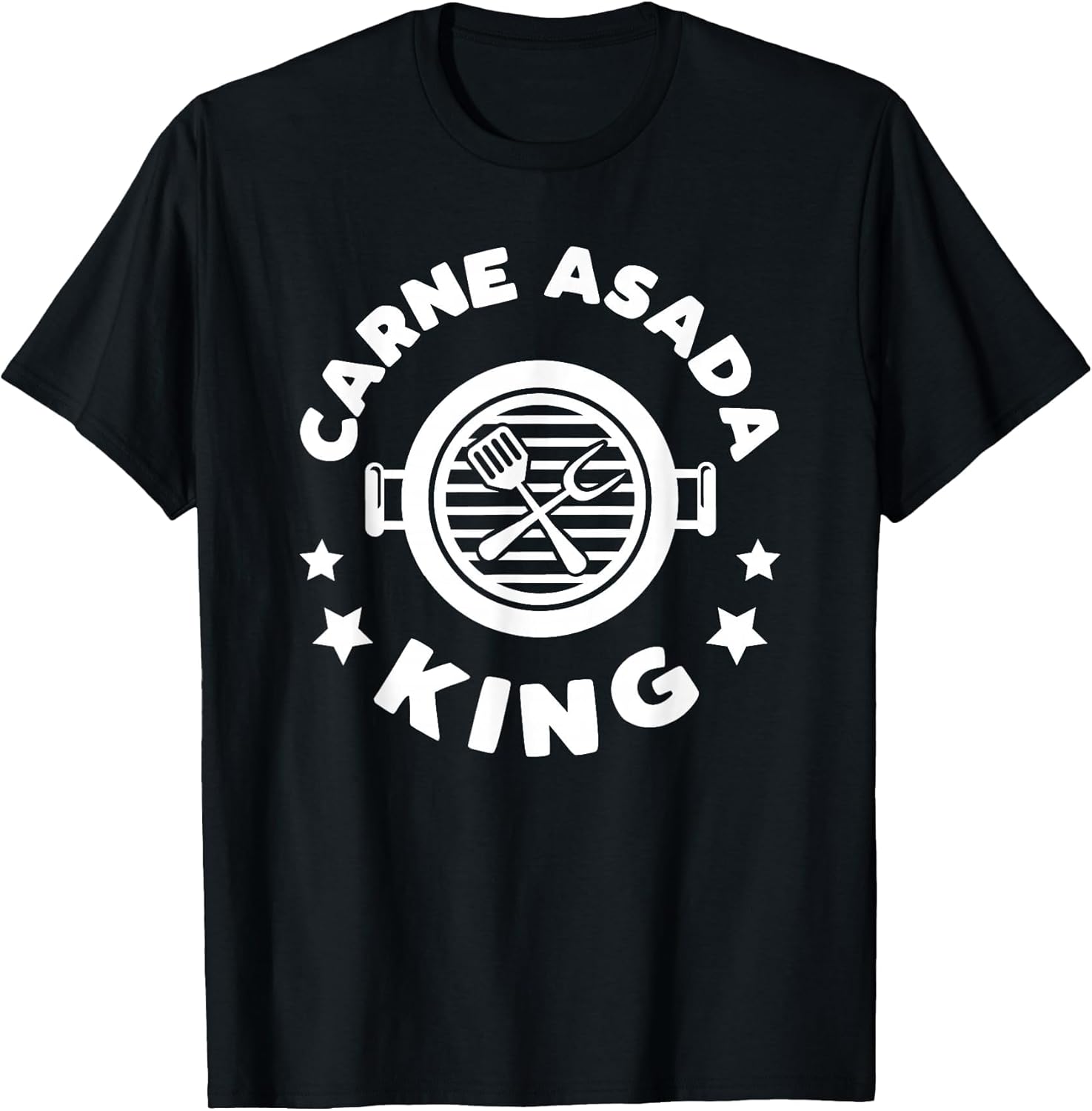 Carne Asada King: A Funny Gift a Chicano Dad