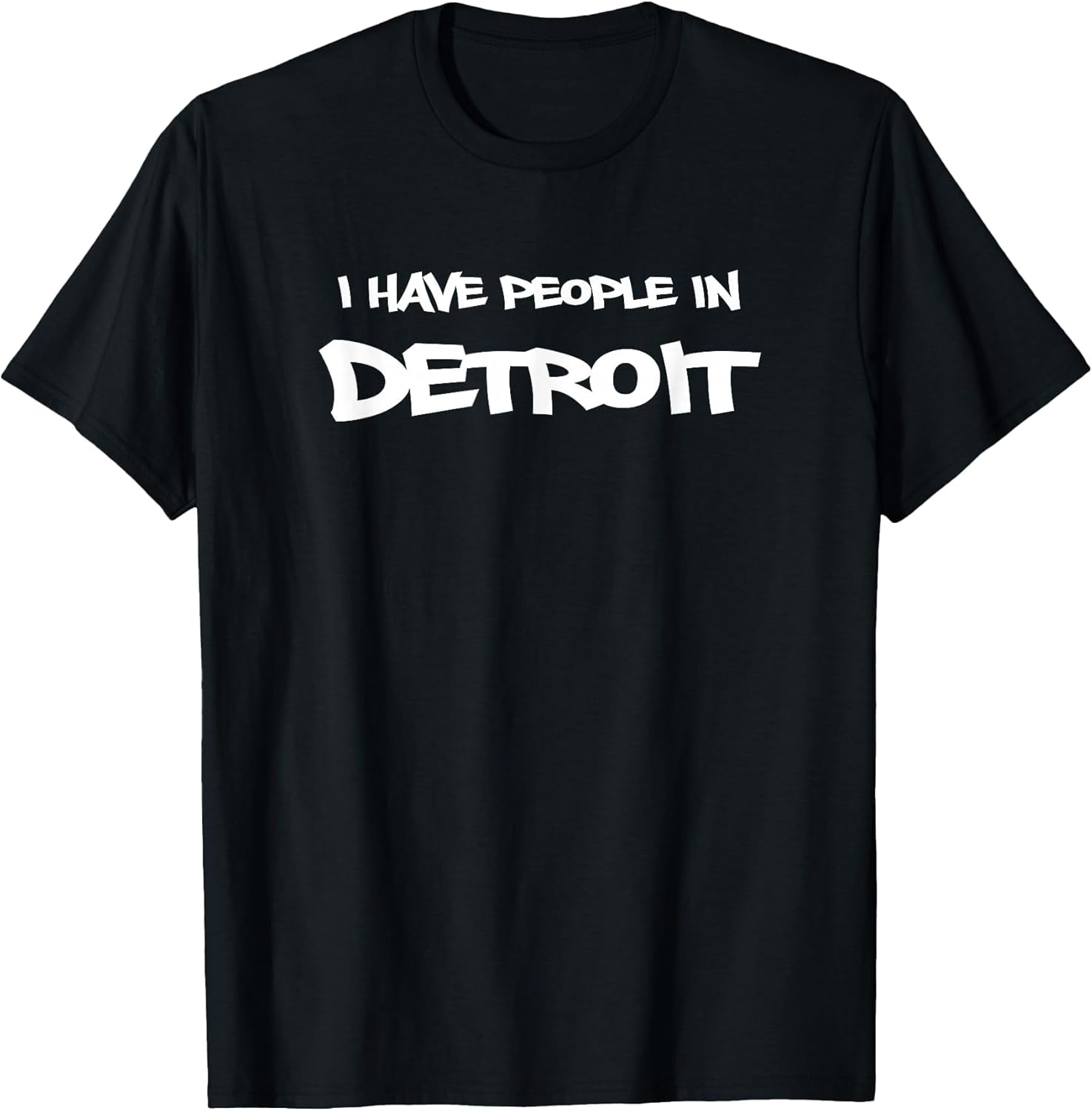 I Have People in Detroit