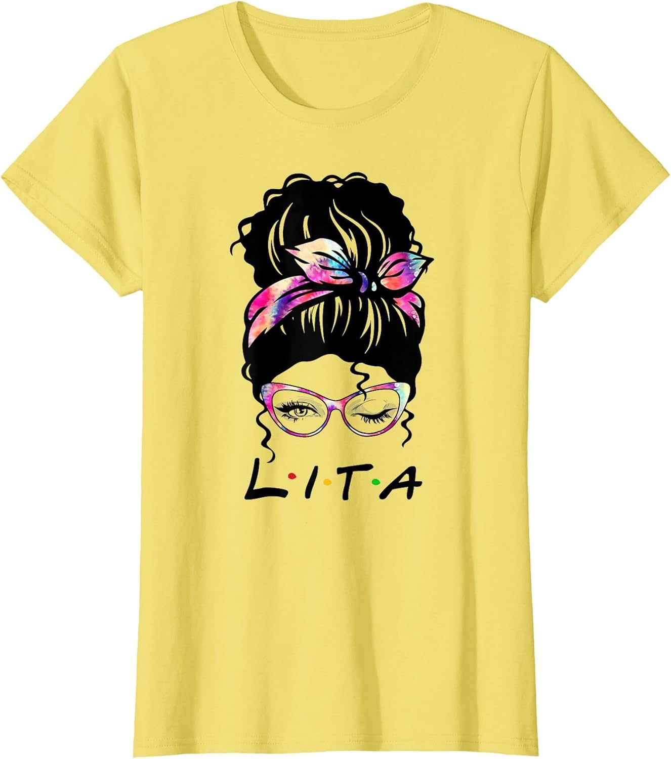 Messy Hair Bun Lita Life Wink Eye Tie Dye Mothers Day