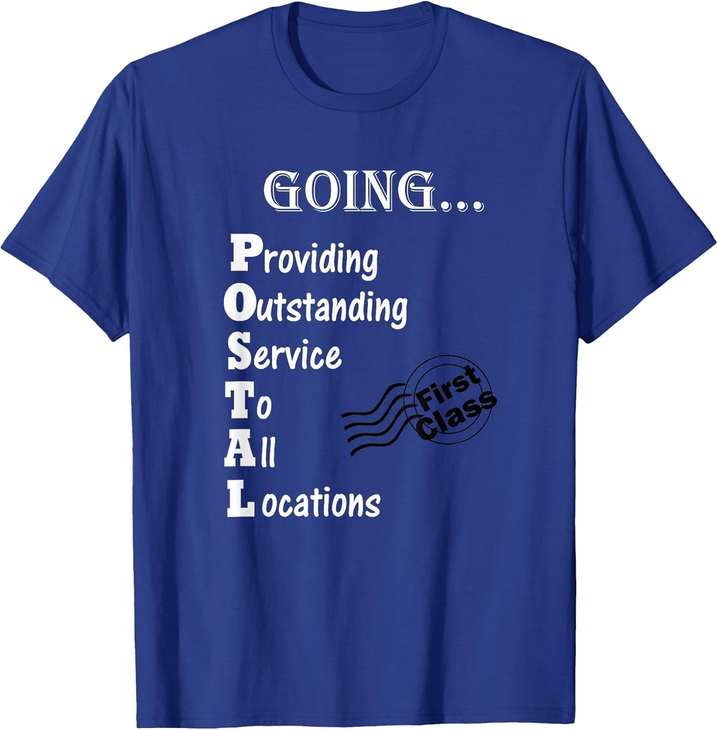 Going Postal Shirt