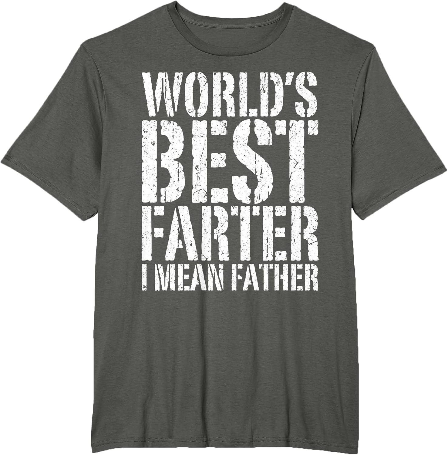 World's Best Farter I Mean Father Shirt Men Fathers Day
