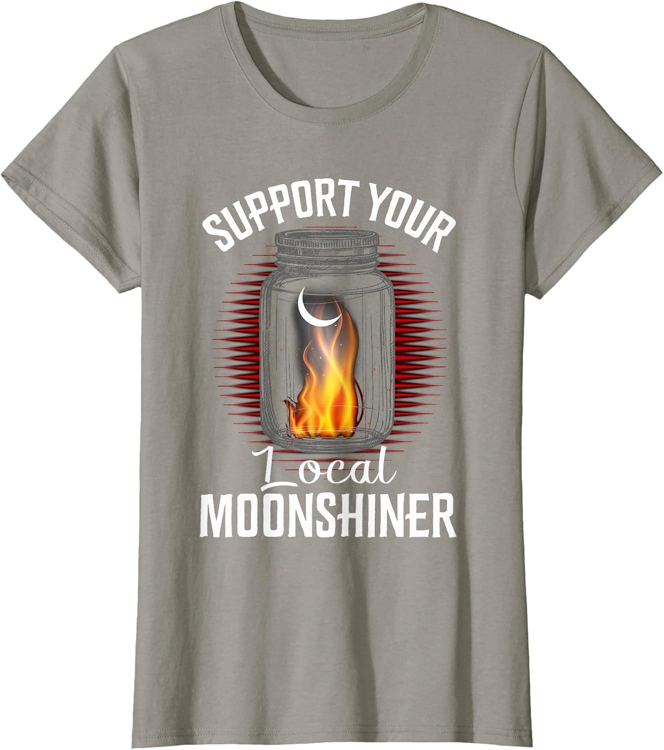 Fire Moonshine Jar Shirt Support Your Local Moonshiner