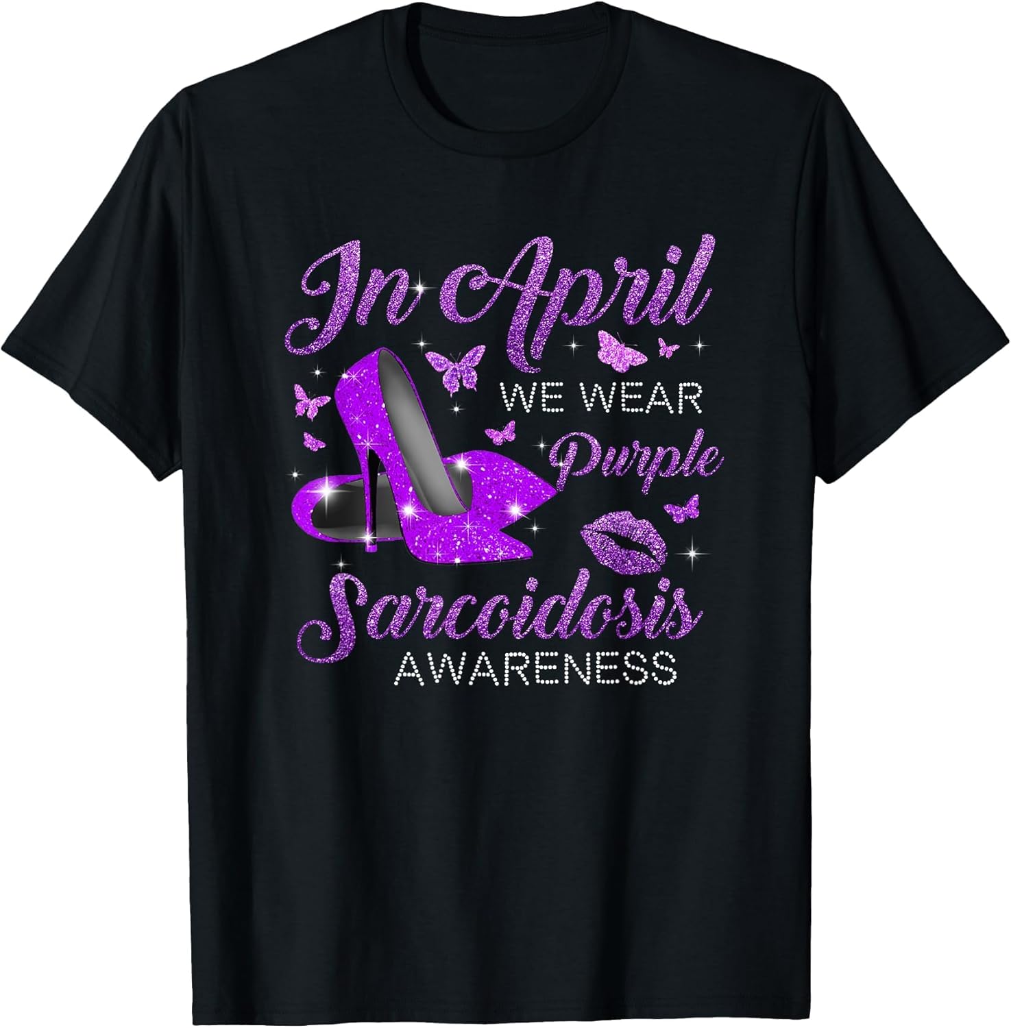in April Wear Purple High Heels Sarcoidosis Awareness Month