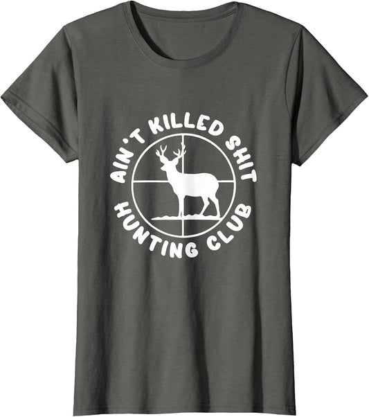 Ain't Killed Shit Hunting Club