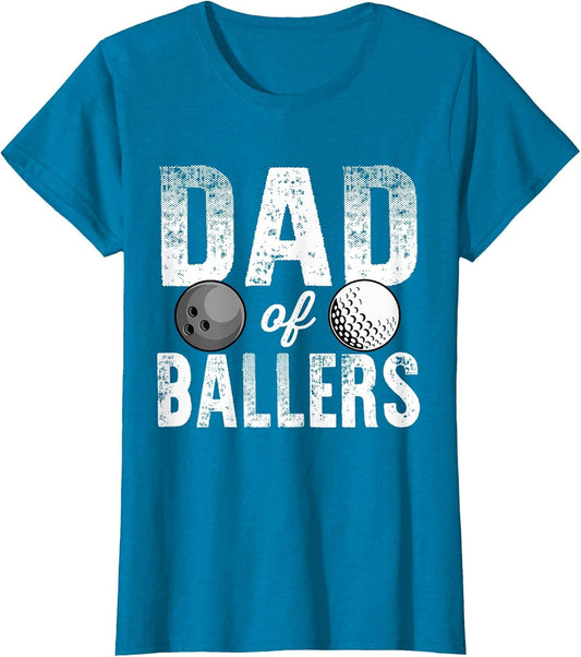 Dad of Ballers Golf Bowling dad BOD,Father's Day 2021 Funny