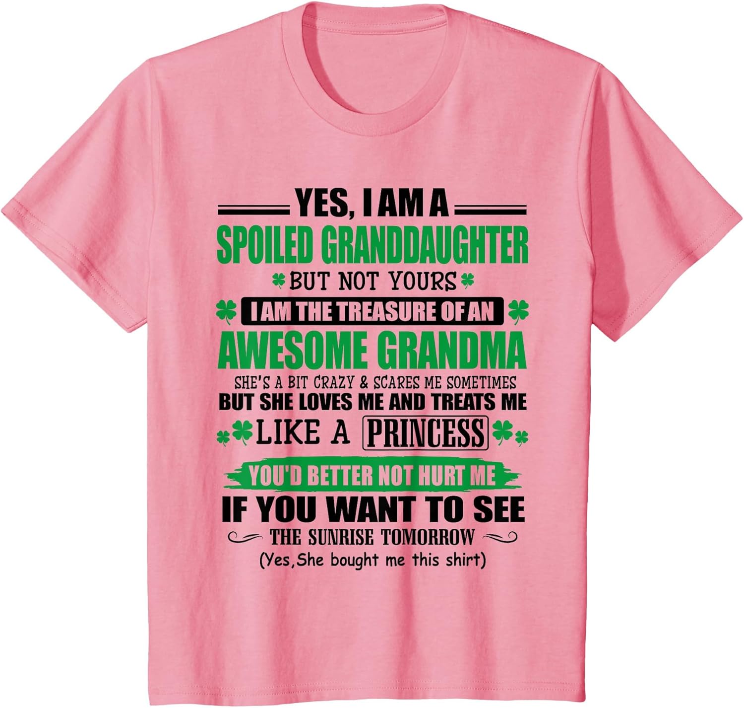 Yes, I Am A Spoiled Granddaughter But Not Yours