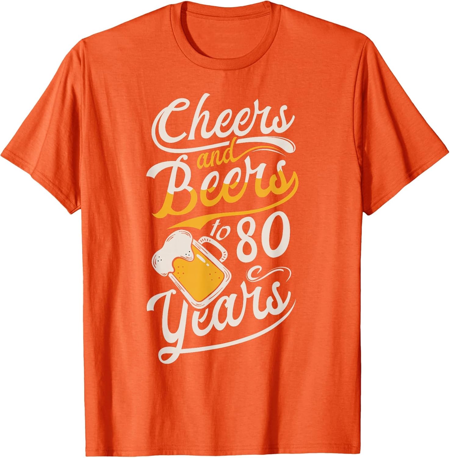 Cheers and Beers to 80 Years - Happy Birthday