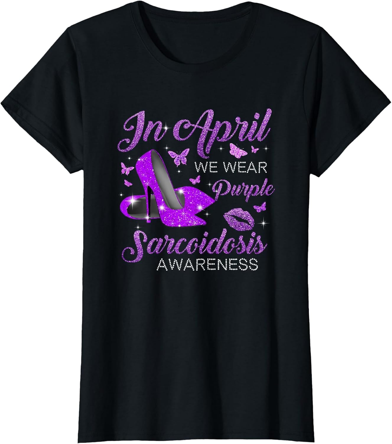 in April Wear Purple High Heels Sarcoidosis Awareness Month