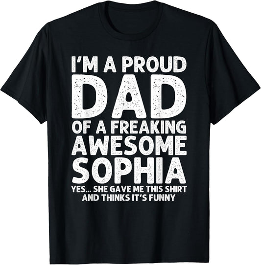 Dad of Sophia Gift Father's Day Funny Personalized Name Joke