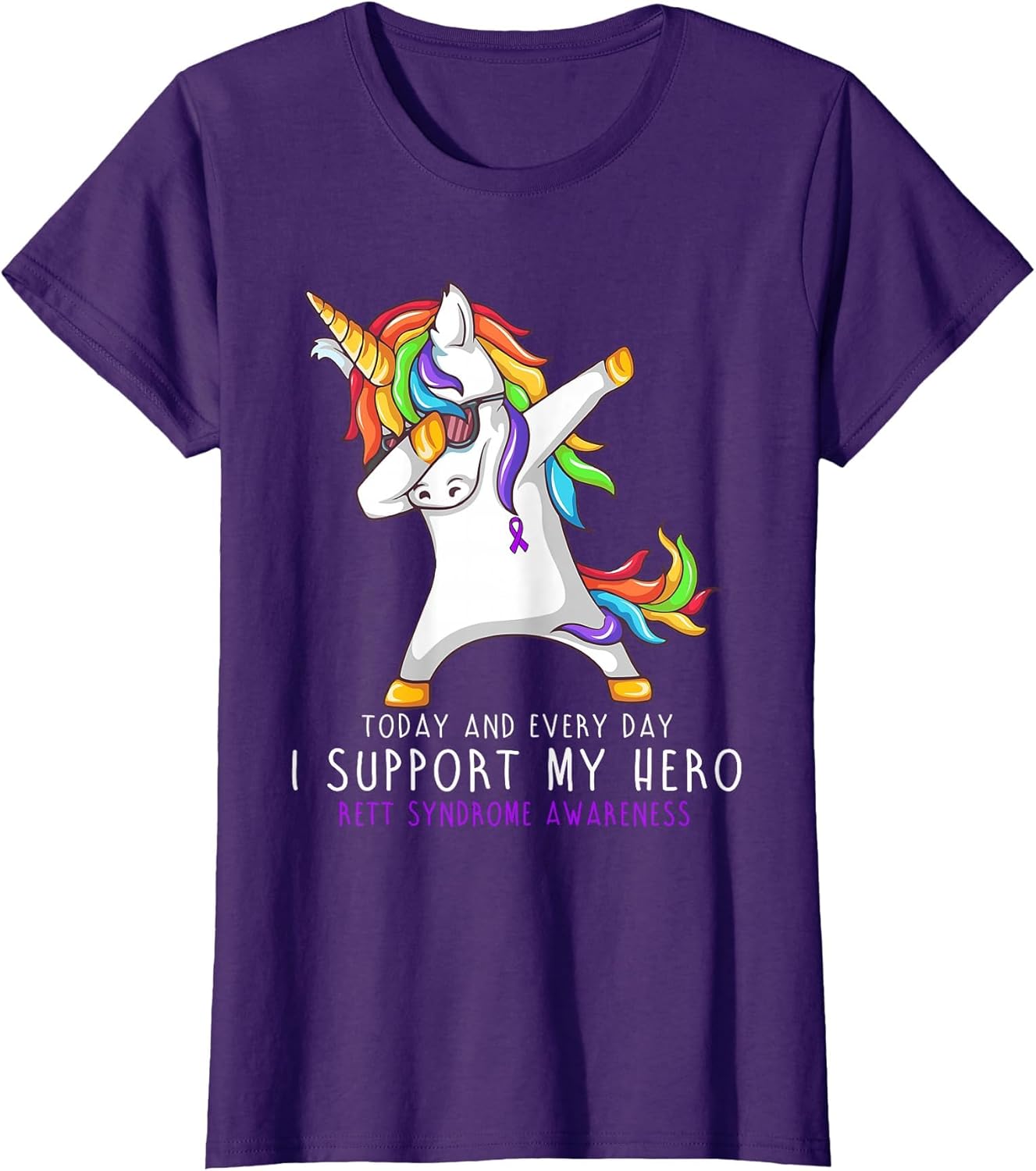 Every Day I Support My Hero Rett Syndrome Awareness Shirt