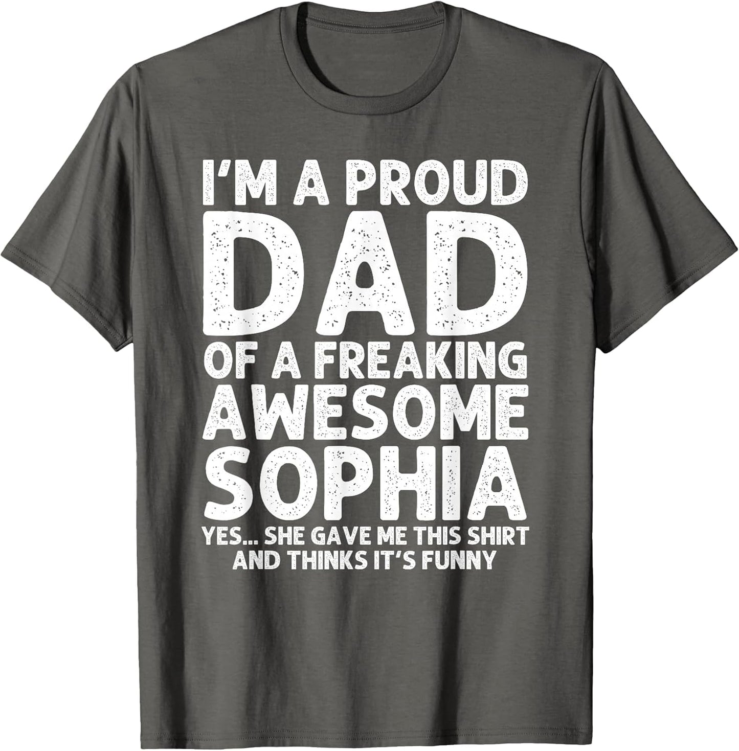 Dad of Sophia Gift Father's Day Funny Personalized Name Joke