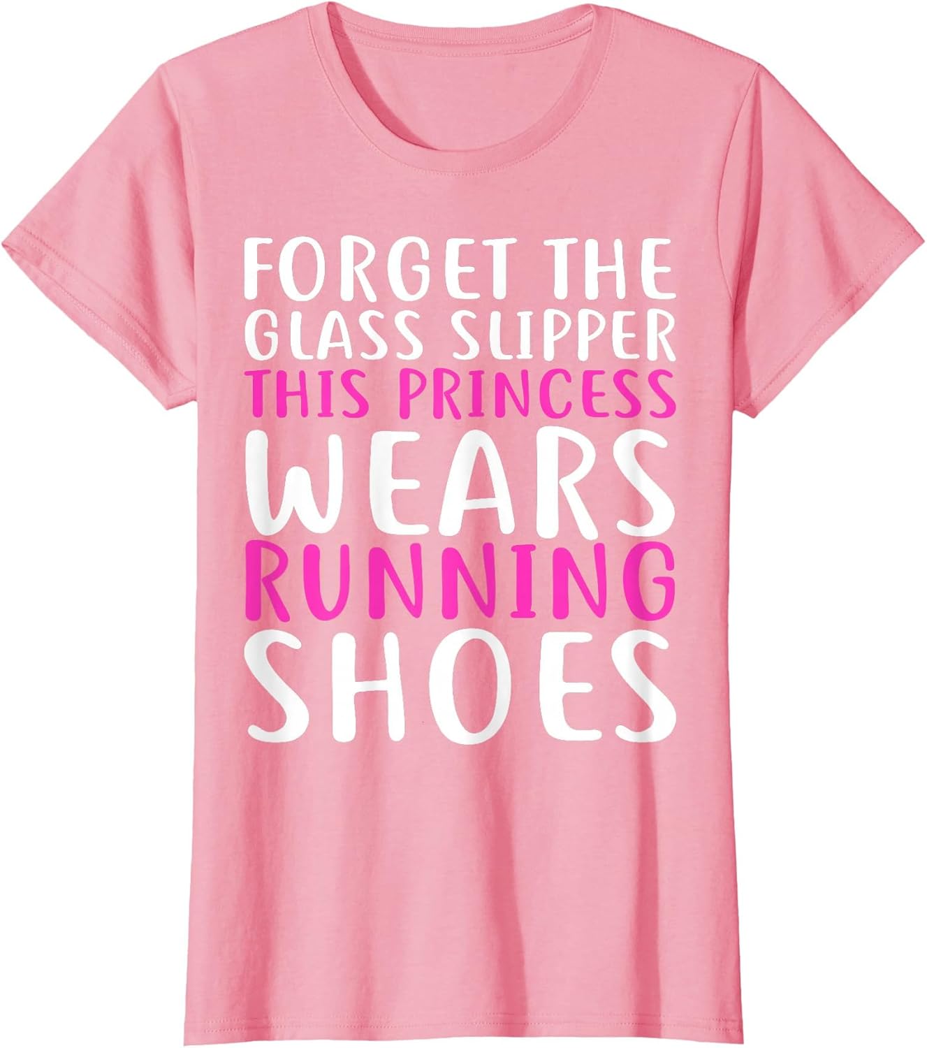 Forget Glass Slipper This Princess Wears Running Shoes Shirt