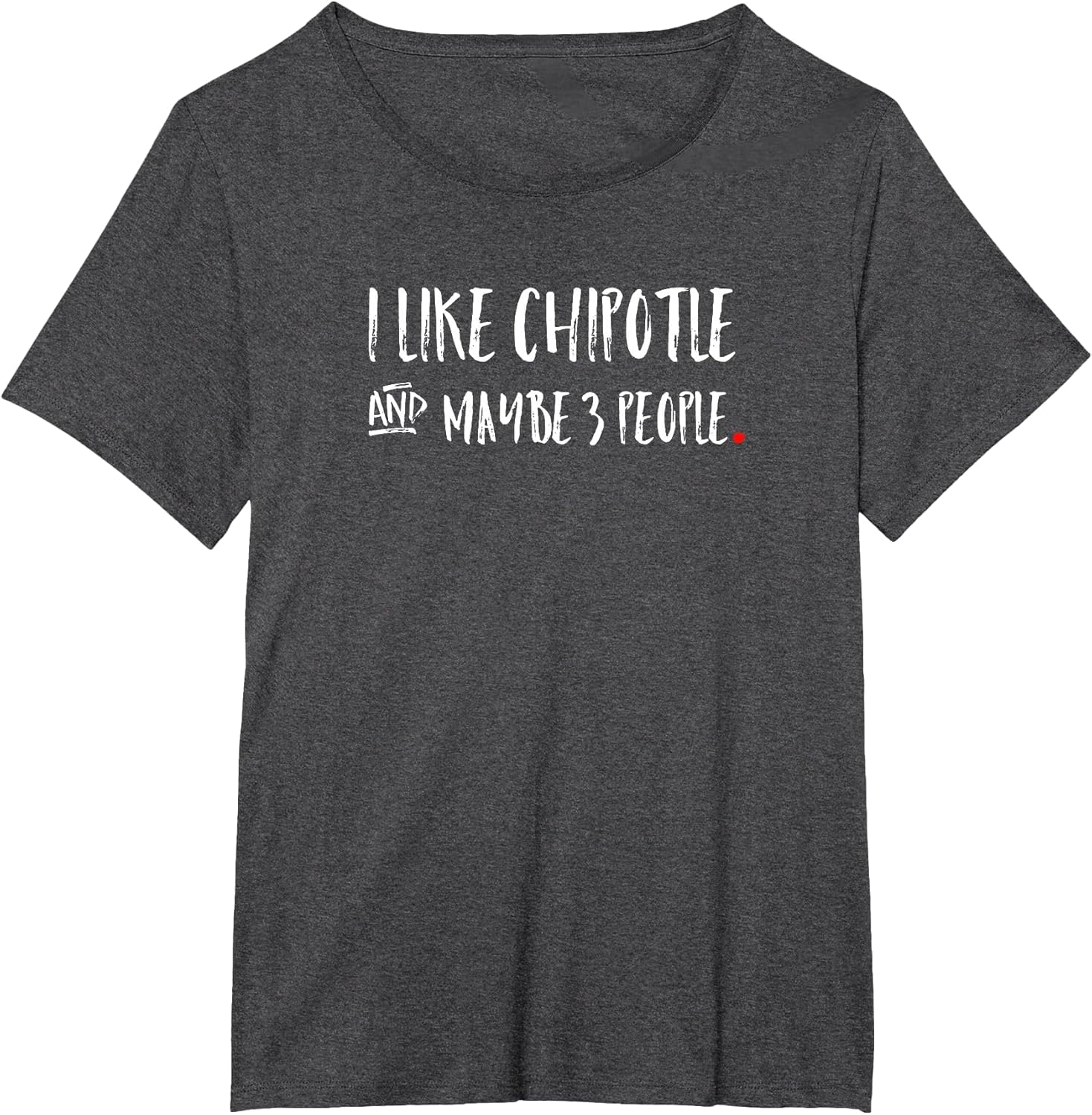 I Like Chipotle and Maybe 3 People - Funny