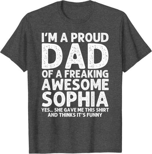 Dad of Sophia Gift Father's Day Funny Personalized Name Joke