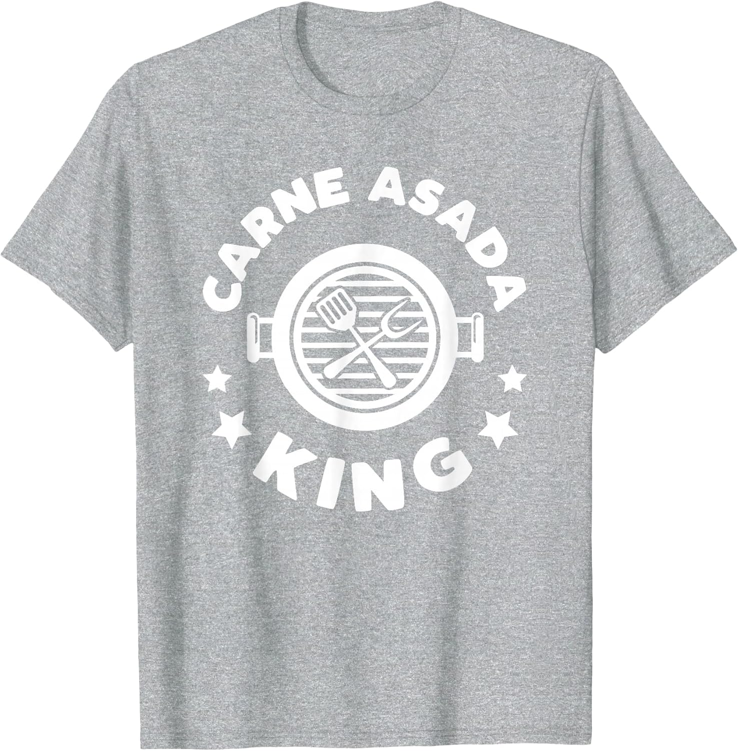 Carne Asada King: A Funny Gift a Chicano Dad