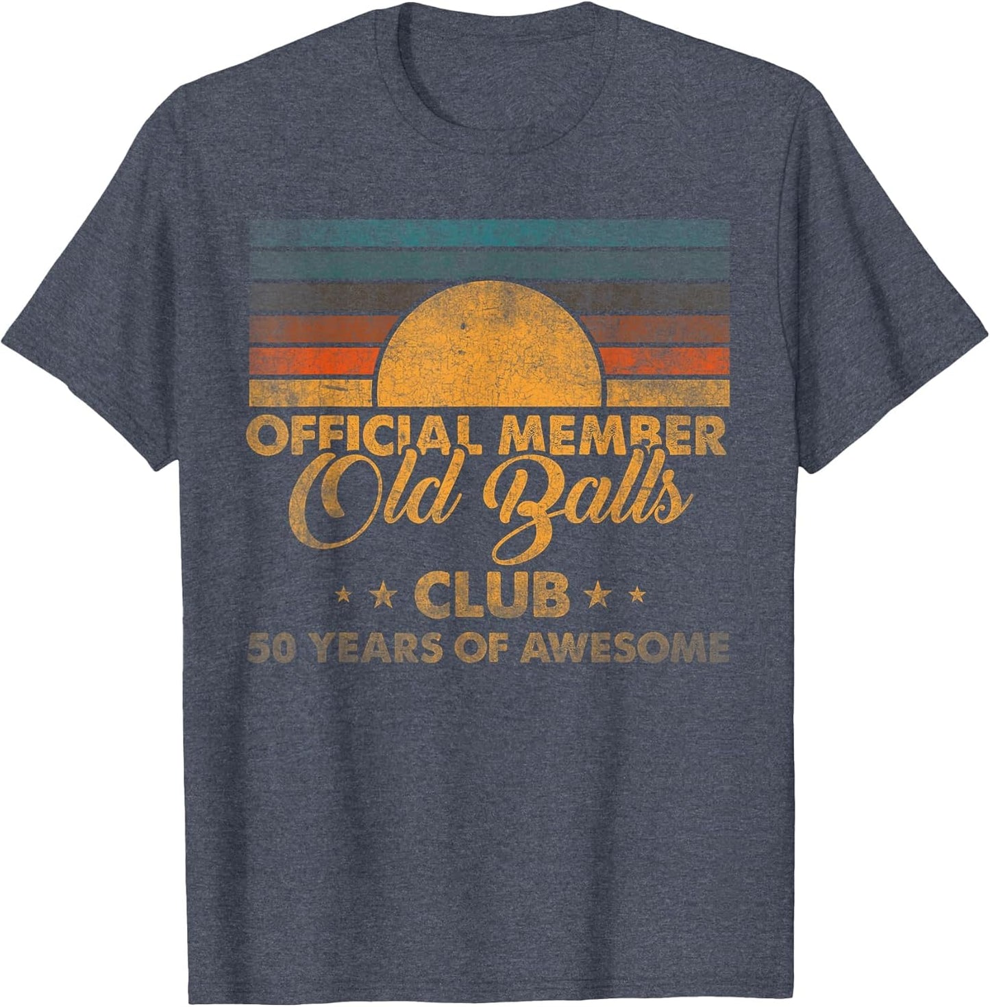 50th Birthday Old Balls Club 50 Years of Awesome Funny