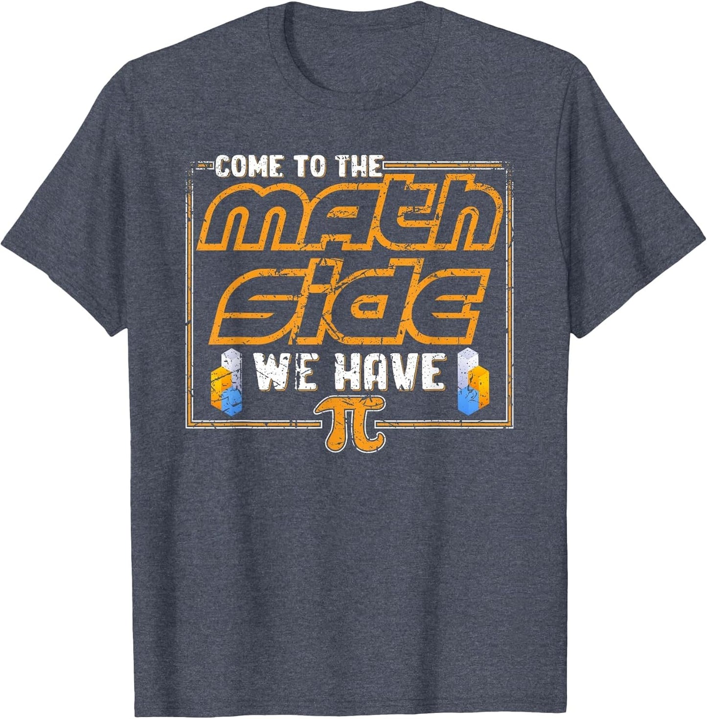 Funny Pi Day 3.14 March 14 Come to The Math Side We Have Pi