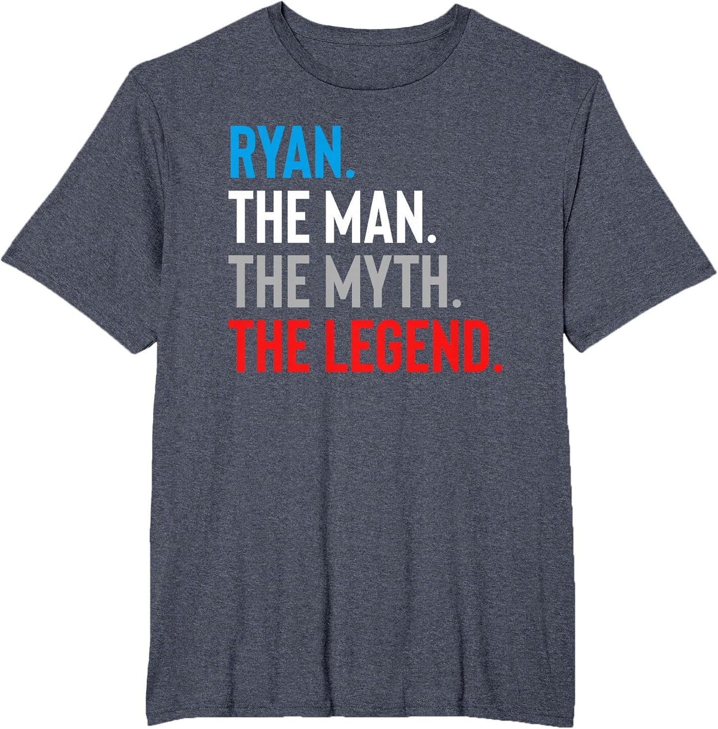 Ryan The Man The Myth The Legend